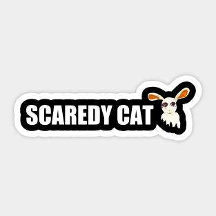 SCAREDY CAT Sticker